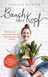 Bauch &uuml;ber Kopf - Stefanie Wilhelm