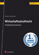 Wirtschaftsstrafrecht - Dietmar Bachmann, Florian Blesky, Christian B&ouml;hm, Katharina Dangl, Alexander Hofmann, Marion Hohenecker, Alexander Kern, Lukas Kollmann, Daniela Leitner, Markus Machan, Vanessa McAllister, Sebastian Mahr, Rupert Manhart, Bernhard Moser, Martin Nemec, Johann Pauer, Mathias Preuschl, Thomas Prokisch, Michael Rohregger, Julia Sagmeister, Marcus Schmitt, Jakob Urbanek, Daniel Weisz, Norbert Wess