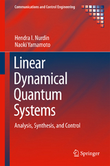 Linear Dynamical Quantum Systems - Hendra I Nurdin, Naoki Yamamoto