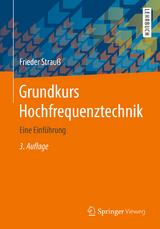 Grundkurs Hochfrequenztechnik - Strauß, Frieder