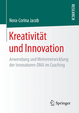 Kreativit&auml;t und Innovation - Nora-Corina Jacob