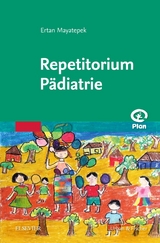 Repetitorium Pädiatrie - Mayatepek, Ertan