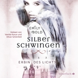 Silberschwingen 1: Erbin des Lichts - Emily Bold