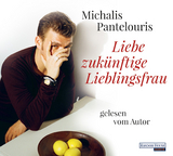 Liebe zuk&uuml;nftige Lieblingsfrau - Michalis Pantelouris