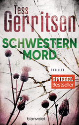 Schwesternmord - Tess Gerritsen