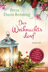 Das Weihnachtsdorf - Petra Durst-Benning