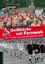 Gei&szlig;b&ouml;cke mit Fernweh - Dirk Unschuld