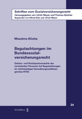 Begutachtungen im Bundessozialversicherungsrecht - Massimo Aliotta