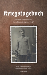 Kriegstagebuch - Gottfried Lederhaas