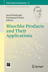 Blaschke Products and Their Applications - 