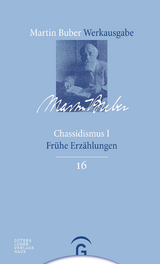 Martin Buber-Werkausgabe (MBW) / Chassidismus I - Martin Buber
