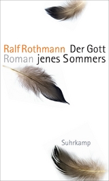 Der Gott jenes Sommers - Ralf Rothmann