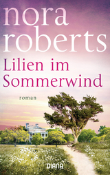 Lilien im Sommerwind - Nora Roberts
