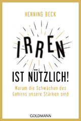 Irren ist n&uuml;tzlich! - Henning Beck