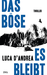Das B&ouml;se, es bleibt - Luca D'Andrea