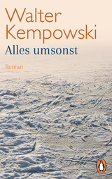 Alles umsonst - Walter Kempowski
