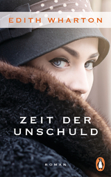 Zeit der Unschuld - Edith Wharton