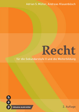 Recht - Adrian S. Müller, Andreas Klauenbösch
