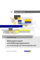 Bildungskonzepte und Bildungsorganisation - 