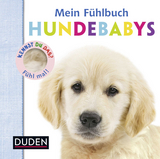 Kennst du das? Mein F&uuml;hlbuch Hundebabys - Ellie Boultwood, Hannah Cockayne, Amy Oliver