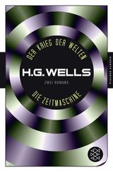 Der Krieg der Welten und Die Zeitmaschine - H.G. Wells