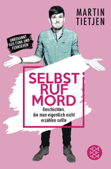 Selbstrufmord - Martin Tietjen