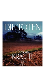 Die Toten - Christian Kracht