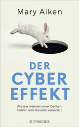 Der Cyber-Effekt - Mary Aiken