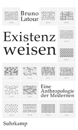 Existenzweisen - Bruno Latour