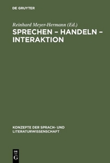 Sprechen &ndash; Handeln &ndash; Interaktion - 