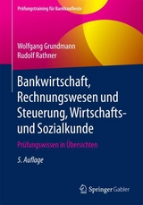Bankwirtschaft, Rechnungswesen und Steuerung, Wirtschafts- und Sozialkunde - Grundmann, Wolfgang; Rathner, Rudolf