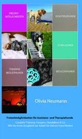 Freizeitm&ouml;glichkeiten f&uuml;r Assistenz- und Therapiehunde - Olivia Neumann