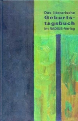 Das literarische Geburtstagsbuch im Radius-Verlag - 