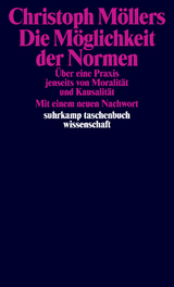 Die Möglichkeit der Normen - Christoph Möllers