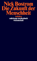 Die Zukunft der Menschheit - Nick Bostrom