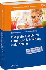 Das Gro&szlig;e Handbuch Unterricht & Erziehung in der Schule - 