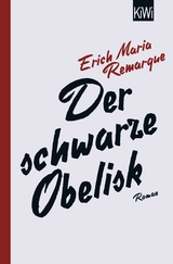 Der schwarze Obelisk - E.M. Remarque