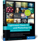 Lightroom Classic CC und Photoshop CC - Jürgen Wolf