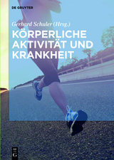 K&ouml;rperliche Aktivit&auml;t und Krankheit - 