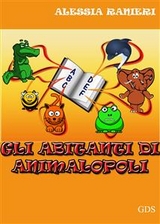 Gli abitanti di animalopoli - ALESSIA RANIERI