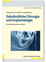 Einführung in die zahnärztliche Chirurgie und Implantologie - Gutwald, Ralf; Gellrich, N.-C.; Schmelzeisen, Rainer