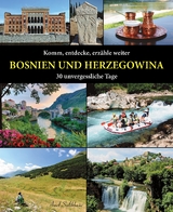 Komm, entdecke, erzähle weiter BOSNIEN UND HERZEGOWINA - Amel, Salihbašić