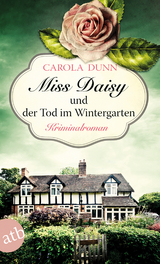 Miss Daisy und der Tod im Wintergarten - Carola Dunn