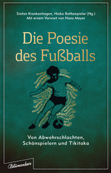 Die Poesie des Fu&szlig;balls - 