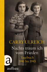 Nachts tr&auml;um ich vom Frieden - Carry Ulreich