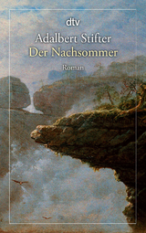 Der Nachsommer - Adalbert Stifter