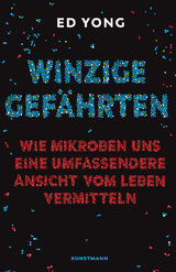 Winzige Gef&auml;hrten - Ed Yong