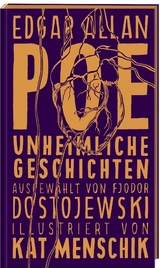 Poe: Unheimliche Geschichten - Edgar Allan Poe, Kat Menschik