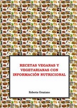 Recetas veganas y vegetarianas con información nutricional -  Roberta Graziano