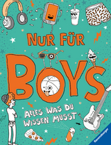 Nur für Boys - Alles was du wissen musst - Lizzie Cox